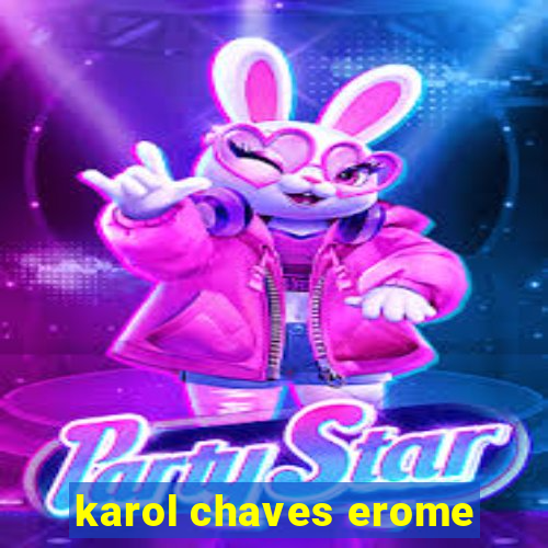 karol chaves erome